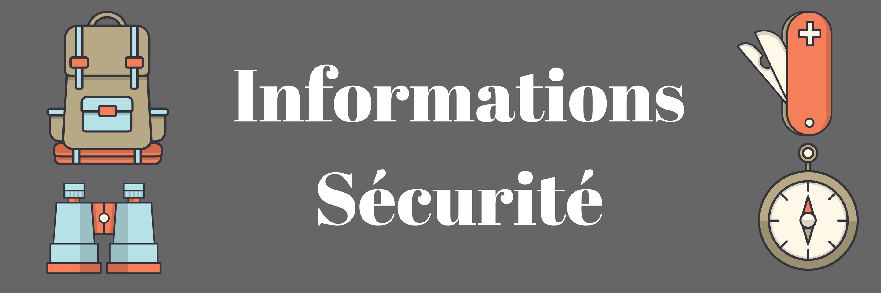 Informations Sécurité